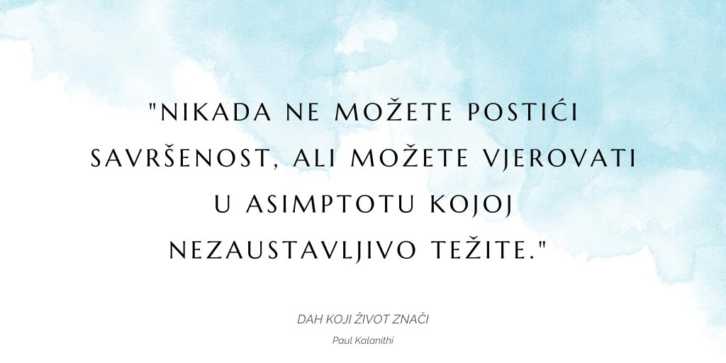 dah koji život znači (Paul Kalanithi) citat